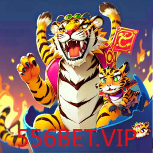 556BET.VIP – Sua Melhor Plataforma de Jogos Online